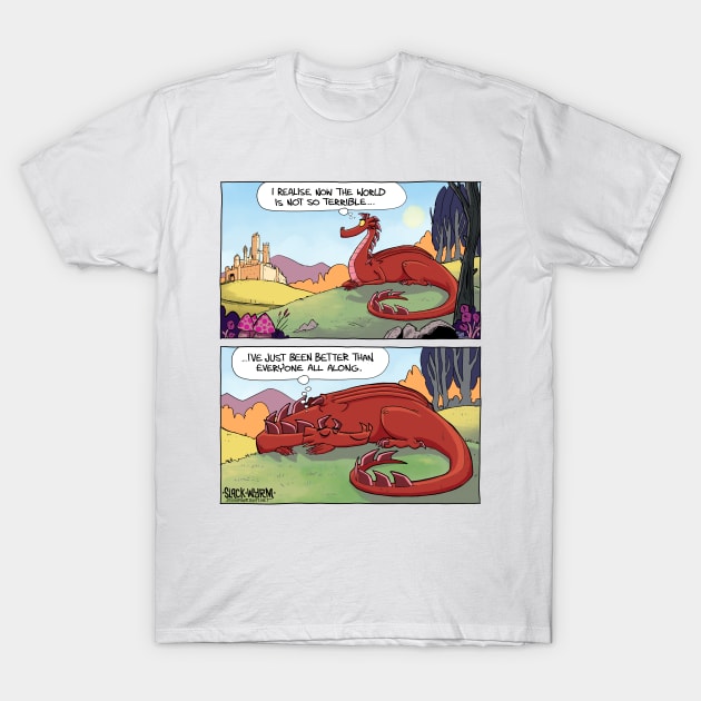 Just Better T-Shirt by Slack Wyrm